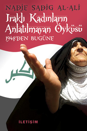Iraklı Kadınların Anlatılmayan Öyküsü Iraklı Kadınların Anlatılmayan Öyküsü