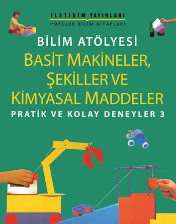 Basit Makineler,Şekiller ve Kimyasal Maddeler Basit Makineler,Şekiller ve Kimyasal Maddeler