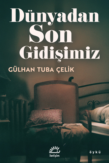 Dünyadan Son Gidişimiz Dünyadan Son Gidişimiz