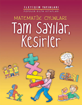 Tam Sayılar, Kesirler Tam Sayılar, Kesirler