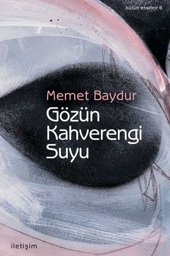 Gözün Kahverengi Suyu Gözün Kahverengi Suyu