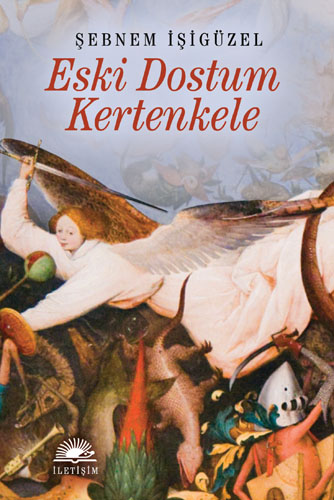 Eski Dostum Kertenkele Eski Dostum Kertenkele