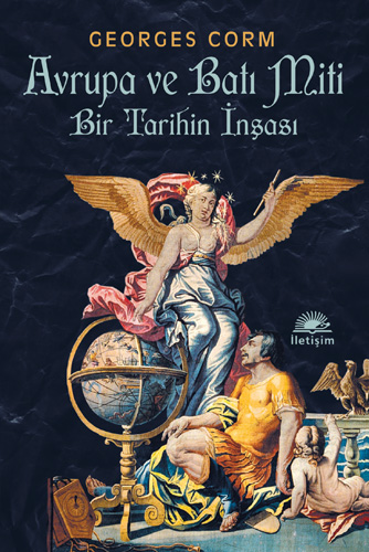 Avrupa ve Batı Miti Avrupa ve Batı Miti