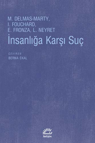 İnsanlığa Karşı Suç İnsanlığa Karşı Suç