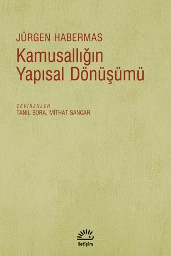 Kamusallığın Yapısal Dönüşümü Kamusallığın Yapısal Dönüşümü