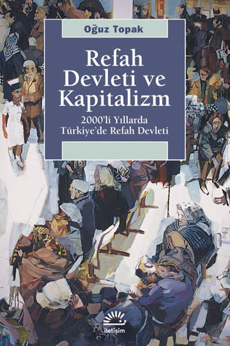 Refah Devleti ve Kapitalizm Refah Devleti ve Kapitalizm