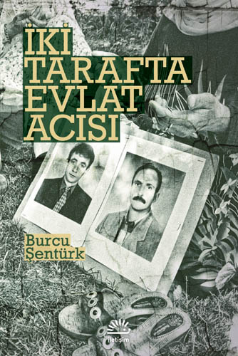 İki Tarafta Evlat Acısı İki Tarafta Evlat Acısı