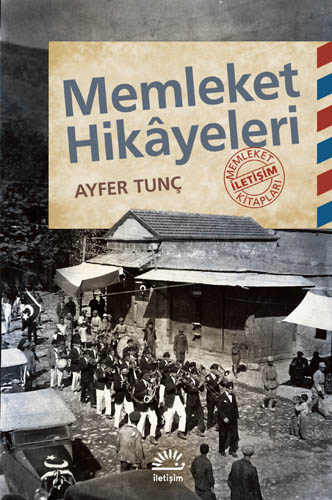 Memleket Hikâyeleri Memleket Hikâyeleri