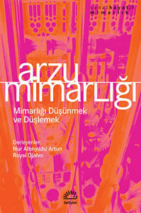 Arzu Mimarlığı Arzu Mimarlığı