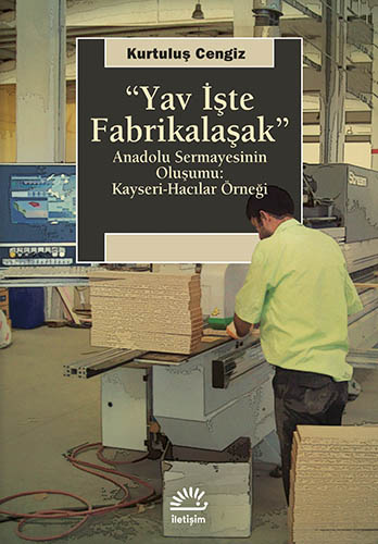"Yav İşte Fabrikalaşak" "Yav İşte Fabrikalaşak"