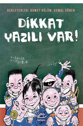 Dikkat Yazılı Var! Dikkat Yazılı Var!