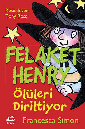 Felaket Henry Ölüleri Diriltiyor Felaket Henry Ölüleri Diriltiyor