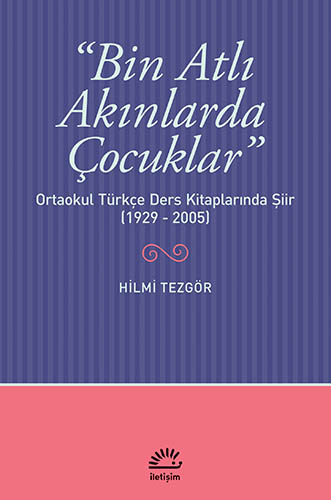 "Bin Atlı Akınlarda Çocuklar" "Bin Atlı Akınlarda Çocuklar"