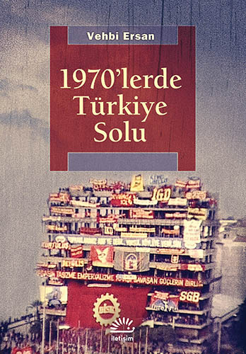 1970'lerde Türkiye Solu 1970'lerde Türkiye Solu