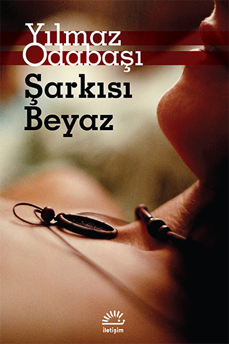 Şarkısı Beyaz Şarkısı Beyaz