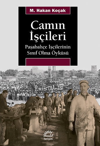 Camın İşçileri Camın İşçileri