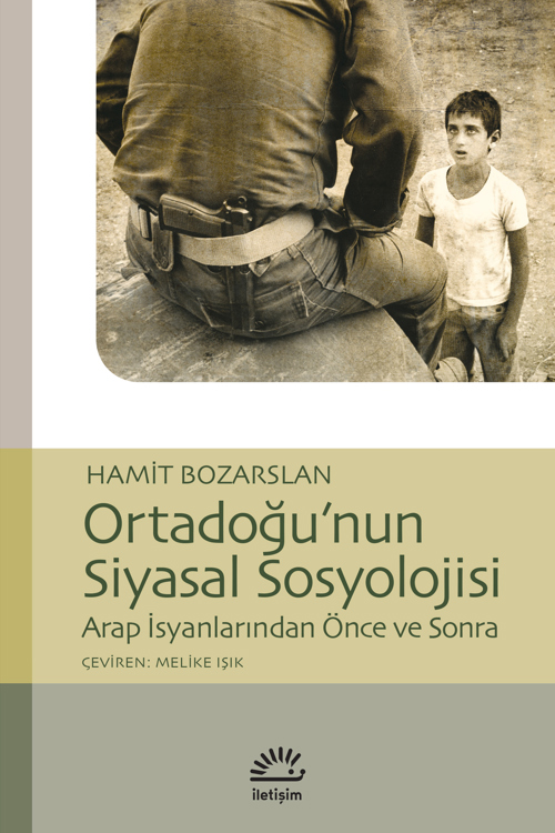 Ortadoğu'nun Siyasal Sosyolojisi Ortadoğu'nun Siyasal Sosyolojisi