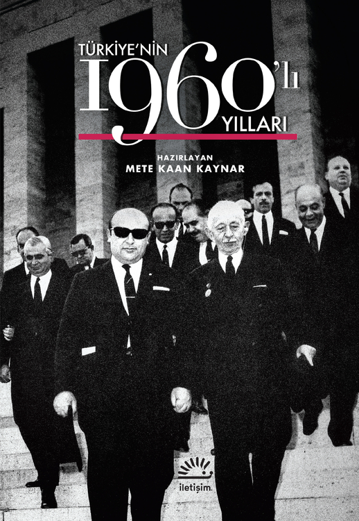 Türkiye'nin 1960'lı Yılları Türkiye'nin 1960'lı Yılları