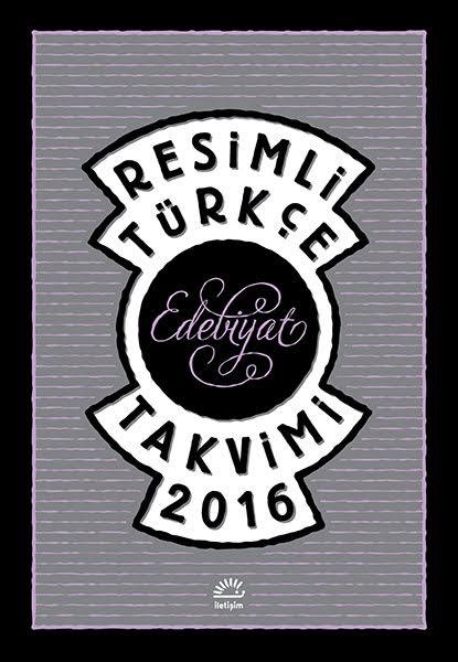 2016 Resimli Türkçe Edebiyat Takvimi 2016 Resimli Türkçe Edebiyat Takvimi
