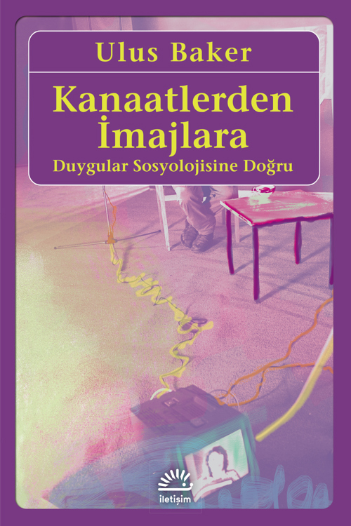 Kanaatlerden İmajlara Kanaatlerden İmajlara