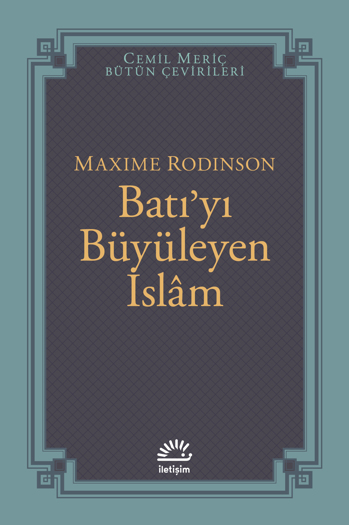 Batı'yı Büyüleyen İslâm Batı'yı Büyüleyen İslâm