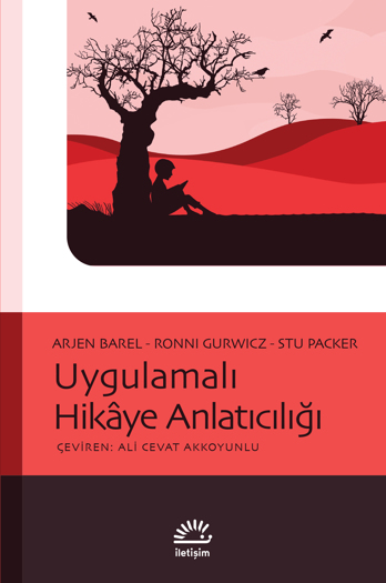 Uygulamalı Hikâye Anlatıcılığı Uygulamalı Hikâye Anlatıcılığı