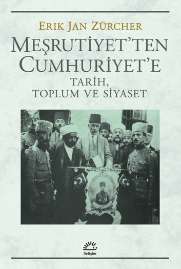 Meşrutiyet’ten Cumhuriyet’e Meşrutiyet’ten Cumhuriyet’e