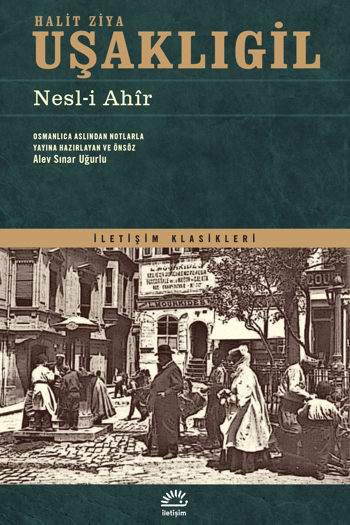 Nesl-i Ahîr Nesl-i Ahîr