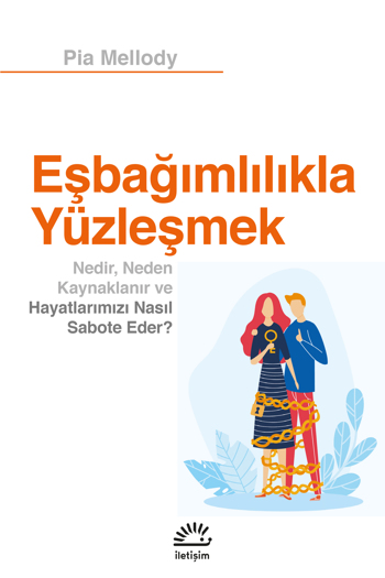 Eşbağımlılıkla Yüzleşmek Eşbağımlılıkla Yüzleşmek