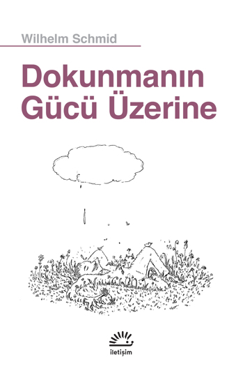 Dokunmanın Gücü Üzerine Dokunmanın Gücü Üzerine