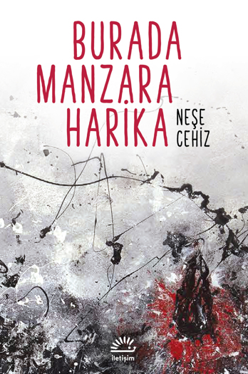 Burada Manzara Harika Burada Manzara Harika