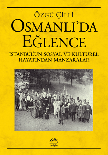 Osmanlı'da Eğlence Osmanlı'da Eğlence