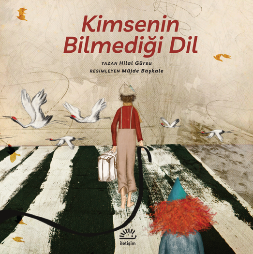 Kimsenin Bilmediği Dil Kimsenin Bilmediği Dil