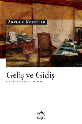 Geliş ve Gidiş Geliş ve Gidiş