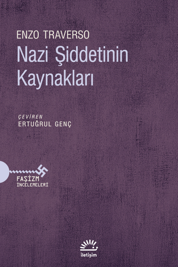 Nazi Şiddetinin Kaynakları Nazi Şiddetinin Kaynakları