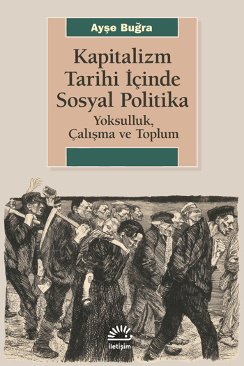 Kapitalizm Tarihi İçinde Sosyal Politika Kapitalizm Tarihi İçinde Sosyal Politika