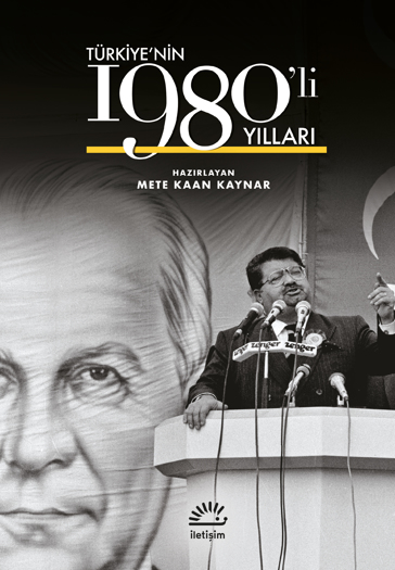 Türkiye'nin 1980'li Yılları Türkiye'nin 1980'li Yılları