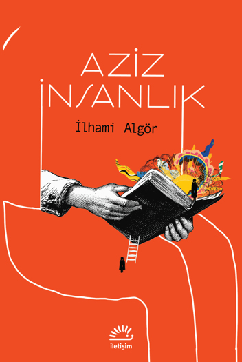 Aziz İnsanlık Aziz İnsanlık