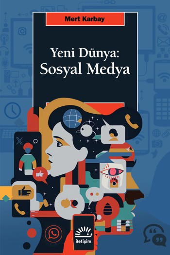 Yeni Dünya: Sosyal Medya Yeni Dünya: Sosyal Medya