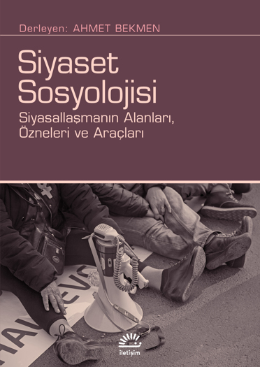 Siyaset Sosyolojisi Siyaset Sosyolojisi