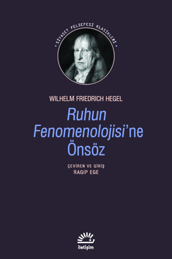 <i>Ruhun Fenomenolojisi</i>'ne Önsöz <i>Ruhun Fenomenolojisi</i>'ne Önsöz