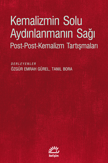 Kemalizmin Solu Aydınlanmanın Sağı Kemalizmin Solu Aydınlanmanın Sağı