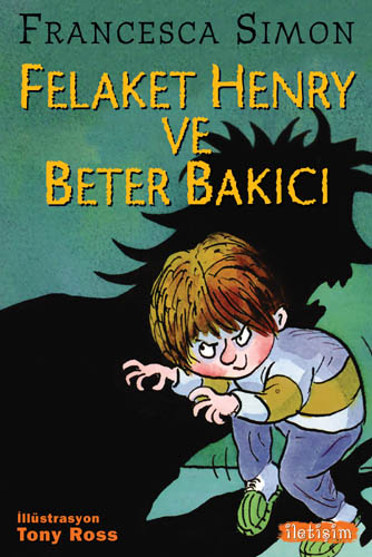 Felaket Henry ve Beter Bakıcı Felaket Henry ve Beter Bakıcı