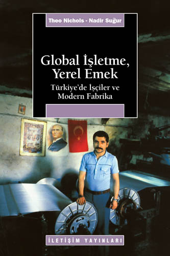Global İşletme, Yerel Emek Global İşletme, Yerel Emek