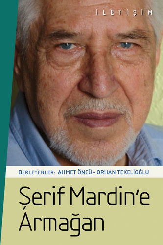 Şerif Mardin'e Armağan Şerif Mardin'e Armağan