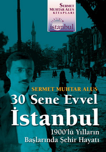 30 Sene Evvel İstanbul 30 Sene Evvel İstanbul