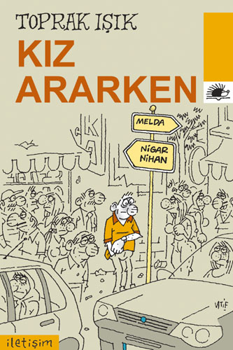 Kız Ararken Kız Ararken
