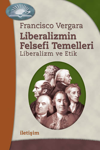 Liberalizmin Felsefi Temelleri Liberalizmin Felsefi Temelleri