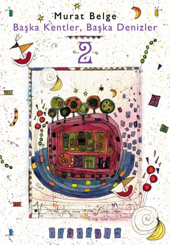 Başka Kentler, Başka Denizler 2 Başka Kentler, Başka Denizler 2