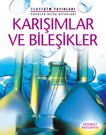 Karışımlar ve Bileşikler Karışımlar ve Bileşikler